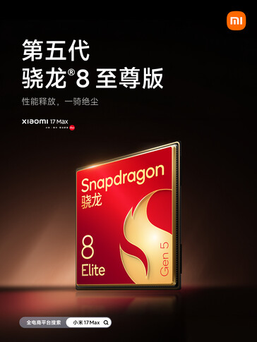 Snapdragon 8 Elite Gen 5 yonga seti Xiaomi 17 Max'e güç veriyor.